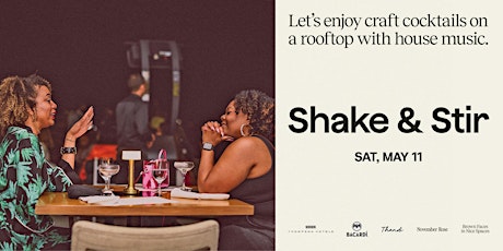 Shake & Stir: Rooftop Views Craft Cocktails and House Music