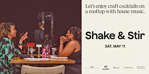 Imagem principal do evento Shake & Stir: Rooftop Views Craft Cocktails and House Music