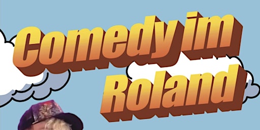 Imagem principal do evento Comedy im Roland #7
