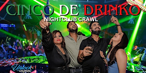 Hauptbild für Cinco De Drinko nightclub crawls large party buses with free drinks