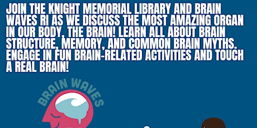 Imagen principal de Join the Knight Memorial Library and Brain Waves RI as we discuss the most