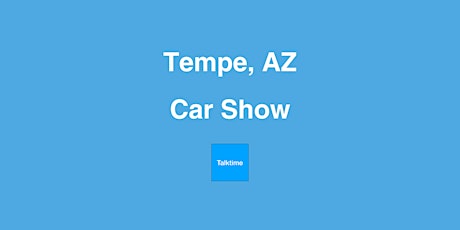 Car Show - Tempe