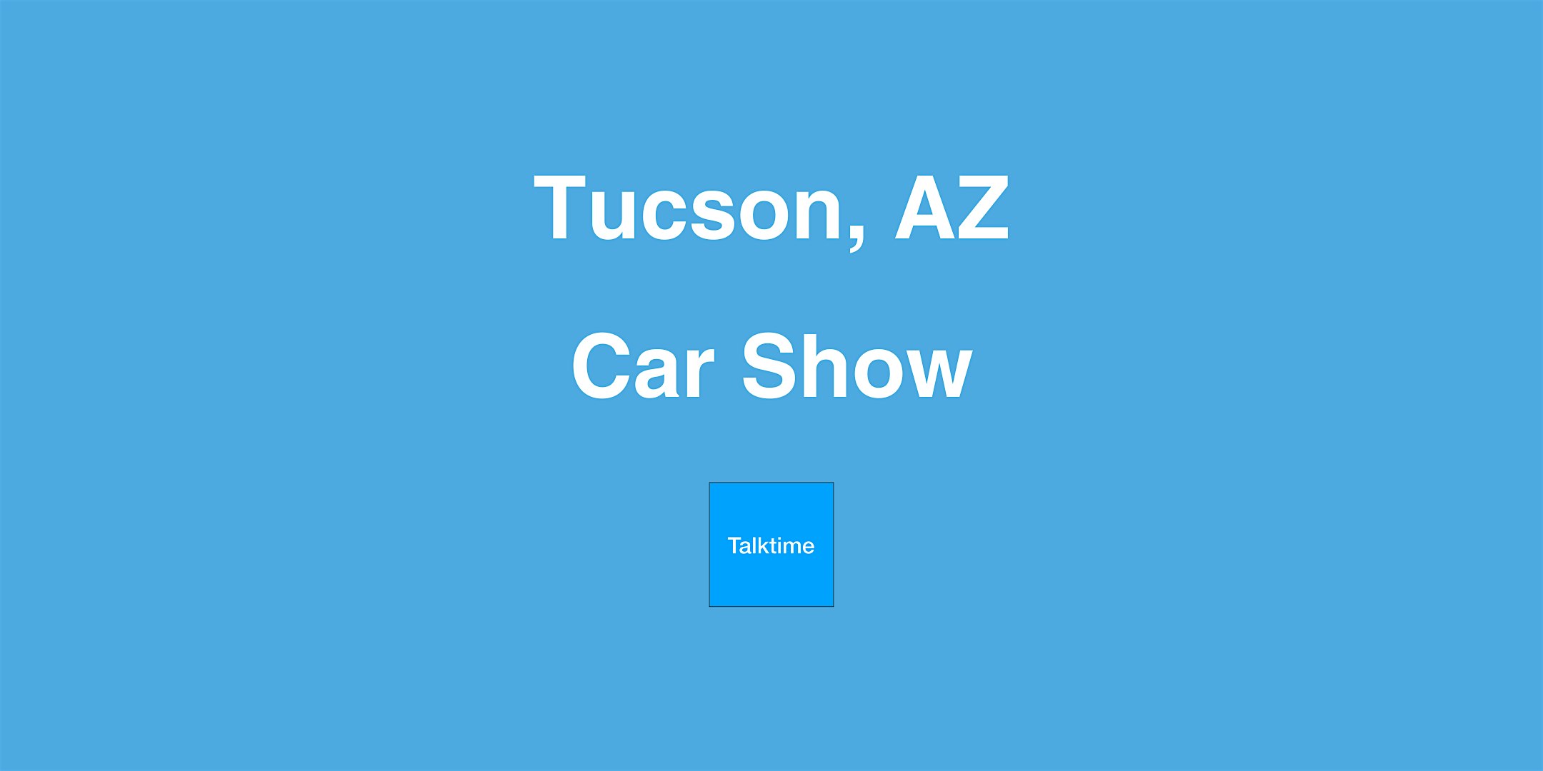 Car Show - Tucson