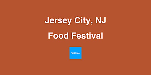 Imagem principal do evento Food Festival - Jersey City