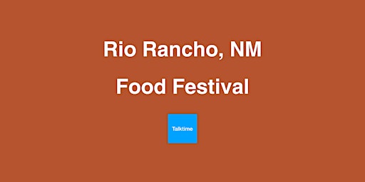 Primaire afbeelding van Food Festival - Rio Rancho
