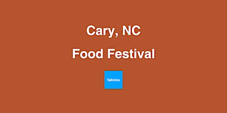 Food Festival - Cary