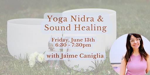 Imagem principal do evento Yoga Nidra Meditation + Sound Healing