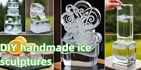 DIY handmade ice sculptures