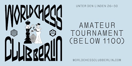 Hauptbild für Amateur Chess Tournament (below 1100)