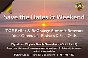 TCE ReSet & ReCharge Retreat: Your Career, Life, Business & Soul Oasis