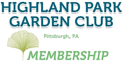 Highland Park Garden Club Pittsburgh 2024 Membership primary image