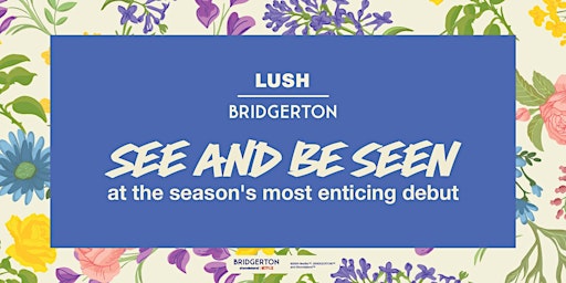 Imagem principal do evento Bridgerton X LUSH Cosmetics: Diamond of the Season Experience