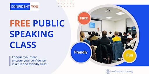 Imagen principal de Beginners FREE Public Speaking Confidence Class in a Friendly Environment