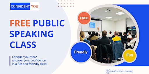 Imagem principal de Beginners FREE Public Speaking Confidence Class in a Friendly Environment