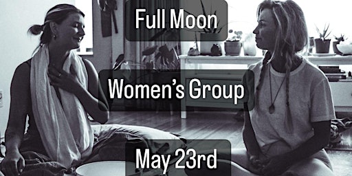 Immagine principale di Full Moon Women's Group 