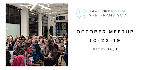 Together Digital SF | October OPEN Meetup: Diversity & Inclusion primary image