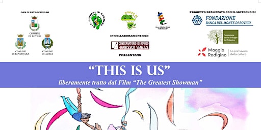 Imagem principal do evento "THIS IS US"  liberamente tratto dal film "The greatest showman"