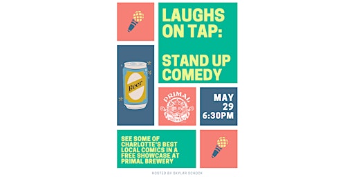 Imagem principal do evento Laughs on Tap: Stand Up Comedy Showcase at Primal Brewery
