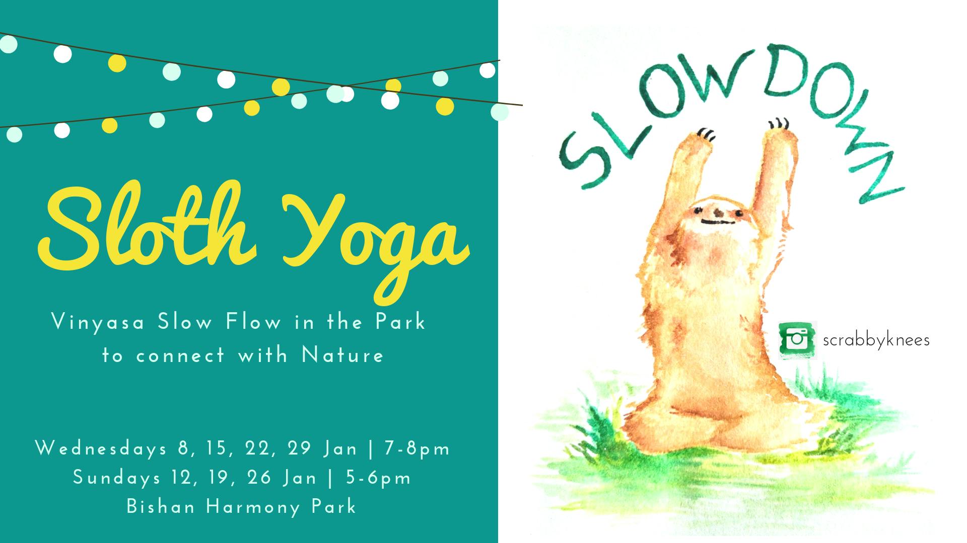 Sloth Yoga: Move slowly & mindfully!