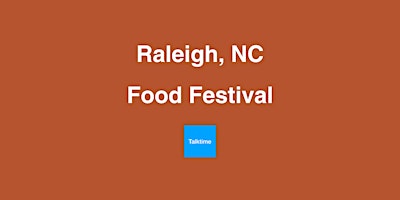 Primaire afbeelding van Food Festival - Raleigh