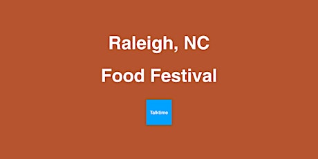 Food Festival - Raleigh