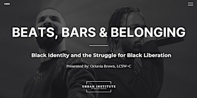 Beats, Bars & Belonging: Black Identity and the Struggle for Liberation primary image