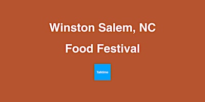 Food Festival - Winston Salem primary image
