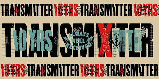 Imagem principal do evento Transmitter Brewing 10 Year  Anniversary Party