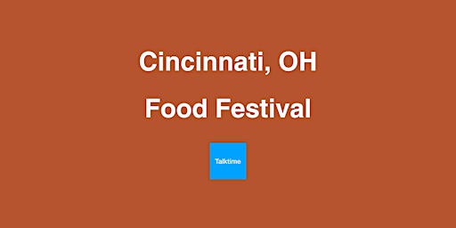 Imagem principal do evento Food Festival - Cincinnati