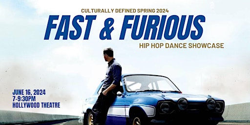 Primaire afbeelding van Fast & Furious: Culturally Defined Spring Showcase