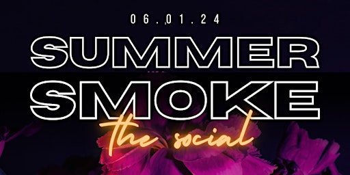 Hauptbild für “Summer Smoke” Live Band and Poetry Social