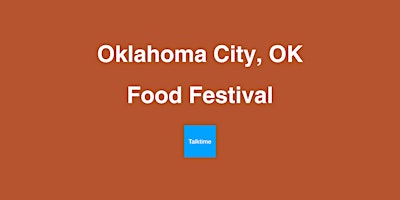 Hauptbild für Food Festival - Oklahoma City