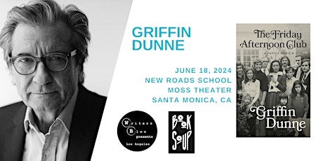 Writers Bloc Presents Griffin Dunne