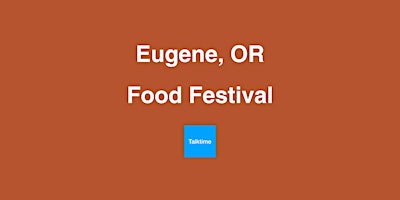 Imagem principal do evento Food Festival - Eugene
