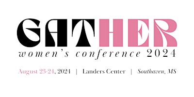 Gather 2024 Women's Conference - GREATER!  primärbild
