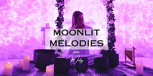 Imagem principal do evento Moonlit Melodies: New Moon Soundbath w/ Molly