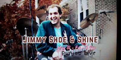 Imagem principal do evento Jimmy Shoe & Shine.... @Punjab Live Media