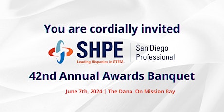SHPE San Diego Professional 42nd Annual Banquet