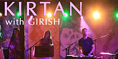 GIRISH Kirtan Concert @ AUMBASE SEDONA June 11 @ 7 pm!! primary image