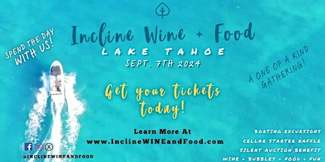 Incline Wine + Food Lake Tahoe Celebration on Saturday, Sept. 7, 2024