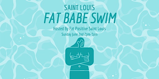 Primaire afbeelding van Fat Babe Swim by Fat Positive Saint Louis