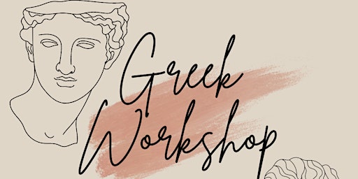 Greek Workshop primary image