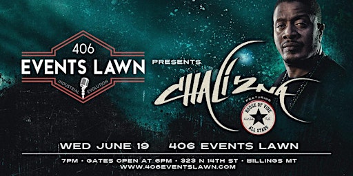 Hauptbild für 406 Events Lawn presents Chali 2NA and The House of Vibe
