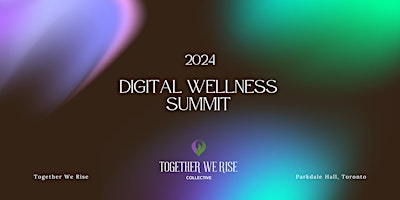 Image principale de Digital Wellness Summit