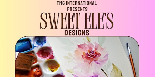 Imagem principal do evento TMG Int. Presents: Sweet Ele's Designs