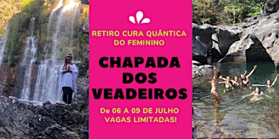 Primaire afbeelding van RETIRO CURA QUÂNTICA DO FEMININO NA CHAPADA DOS VEADEIROS JULHO 2024