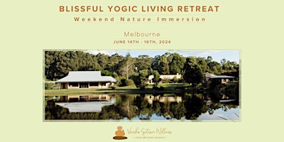 Imagem principal do evento Blissful Yogic Living Retreat
