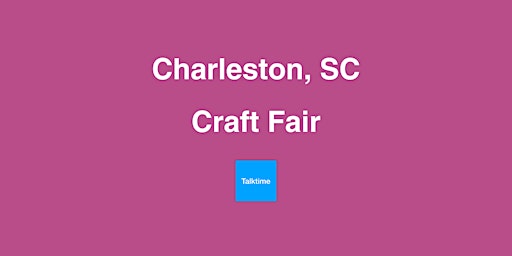 Craft Fair - Charleston  primärbild