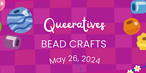 Imagem principal do evento Queeratives - Bead Crafts