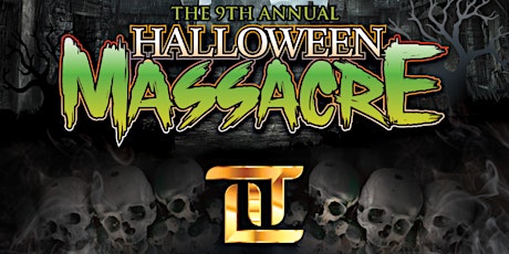 9th Annual Halloween Masacre primary image